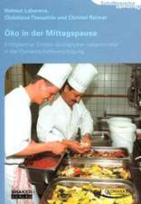 Öko in der Mittagspause