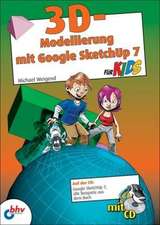 3D-Modellierung mit Google SketchUp für Kids