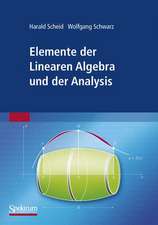 Elemente der Linearen Algebra und der Analysis