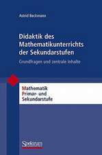 Didaktik Des Mathematikunterrichts Der Sekundarstufen