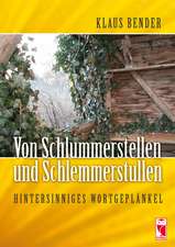 Von Schlummerstellen und Schlemmerstullen