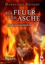 Aus Feuer und Asche