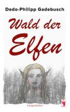 Wald der Elfen