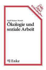 Ökologie und soziale Arbeit