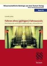 Fahren ohne (gültigen) Fahrausweis