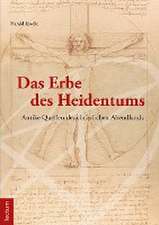 Das Erbe des Heidentums