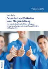 Gesundheit und Motivation in der Pflegeausbildung