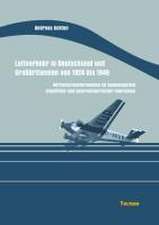 Luftverkehr in Deutschland und Großbritannien von 1924 bis 1946