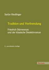 Tradition und Verfremdung