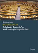 Der Beitrag Der "Europarteien" Zur Demokratisierung Der Europ Ischen Union: Alle Anders - Alle Gleich