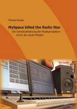 MySpace killed the Radio Star