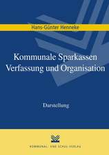 Kommunale Sparkassen - Verfassung und Organisation