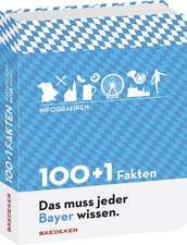 Baedeker 100+1 Fakten Das muss jeder Bayer wissen