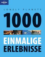 Lonely Planet Reisebildband 1000 einmalige Erlebnisse