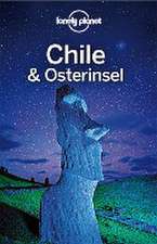 Lonely Planet Reiseführer Chile und Osterinsel