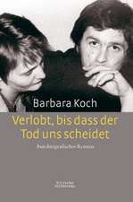 Verlobt, bis dass der Tod uns scheidet