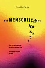 entMENSCHLICHung