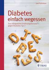 Diabetes einfach wegessen