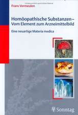 Homöopathische Substanzen - Vom Element zum Arzneimittelbild