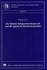 Der Tokioter Kriegsverbrecherprozeß und die japanische Rechtswissenschaft