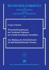 Wirtschaftssanktionen der Vereinten Nationen im Umfeld bewaffneter Konflikte