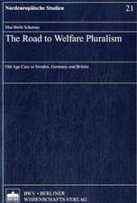 The Road to Welfare Pluralism