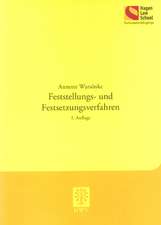 Feststellungs- und Festsetzungsverfahren