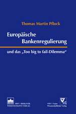 Europäische Bankenregulierung und das 