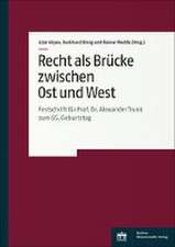 Recht als Brücke zwischen Ost und West