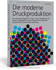 Die moderne Druckproduktion