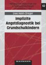 Implizite Angstdiagnostik bei Grundschulkindern