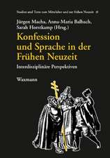 Konfession und Sprache in der Frühen Neuzeit