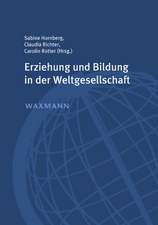 Erziehung und Bildung in der Weltgesellschaft