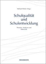 Schulqualität und Schulentwicklung