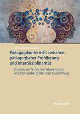 Pädagogikunterricht zwischen pädagogischer Profilierung und Interdisziplinarität