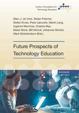 Future Prospects of Technology Education