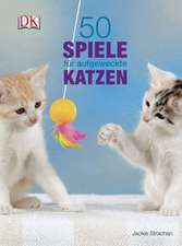 50 Spiele für aufgeweckte Katzen