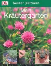 Denne, W: Mein Kräutergarten