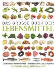 Das große Buch der Lebensmittel