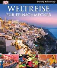 Weltreise für Feinschmecker