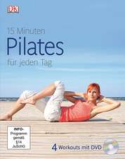 15 Minuten Pilates für jeden Tag