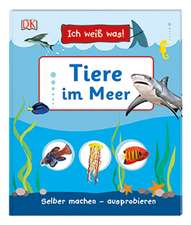 Ich weiß was! Tiere im Meer