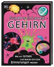 Superstark & superschlau. Superschlaues Gehirn