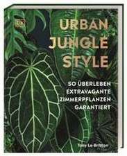 Urban Jungle Style