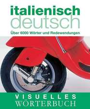 Visuelles Wörterbuch Ital/Deutsch