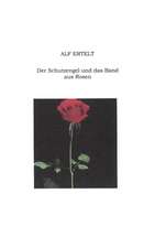 Der Schutzengel und das Band aus Rosen