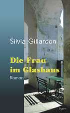 Die Frau im Glashaus