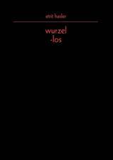 wurzel-los