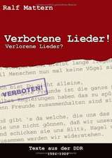 Verbotene Lieder! Verlorene Lieder?