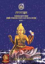 Jyotish - Geheimnisse der vedischen Astrologie